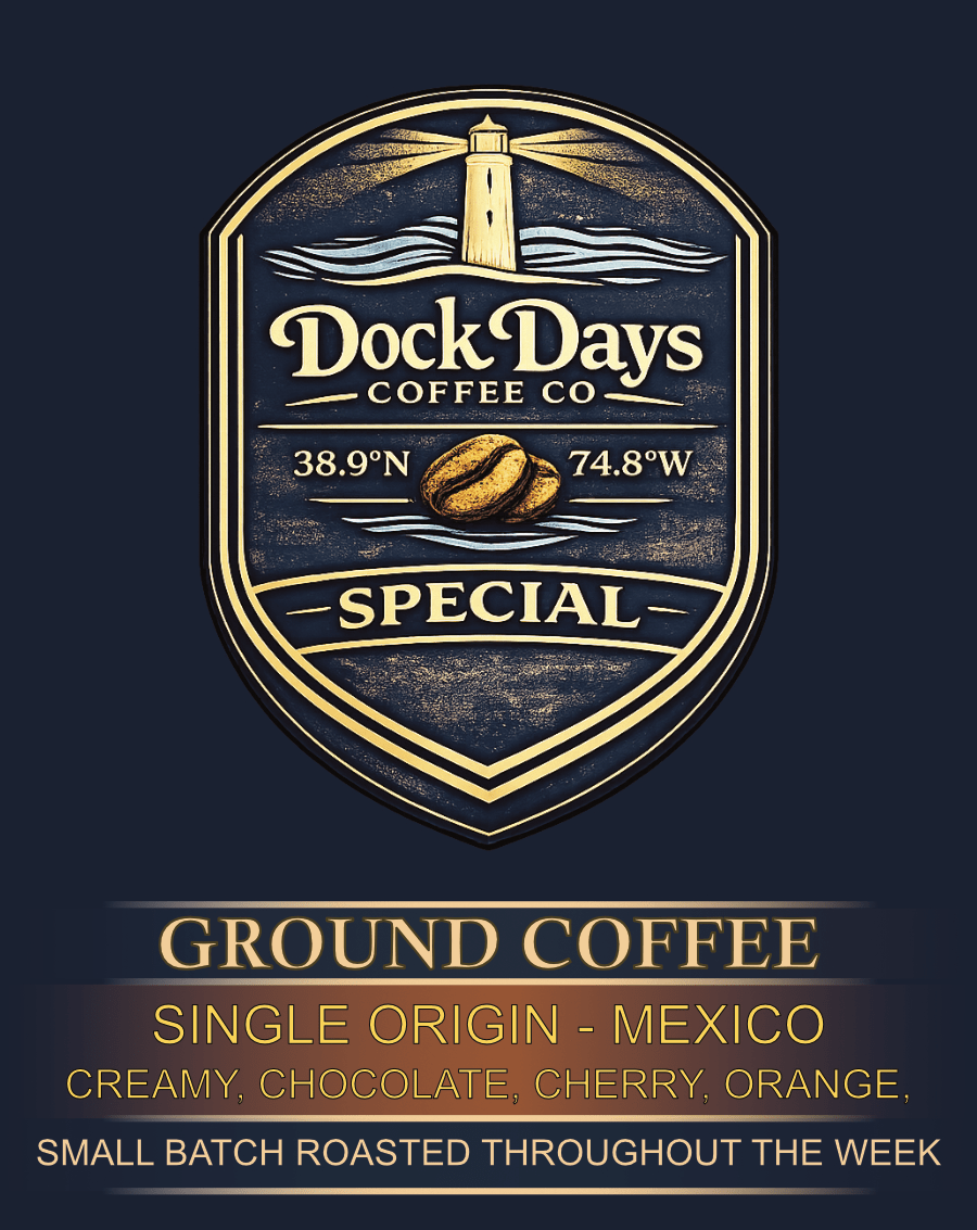 Single Origin - Mexico - Dock Days Coffee
